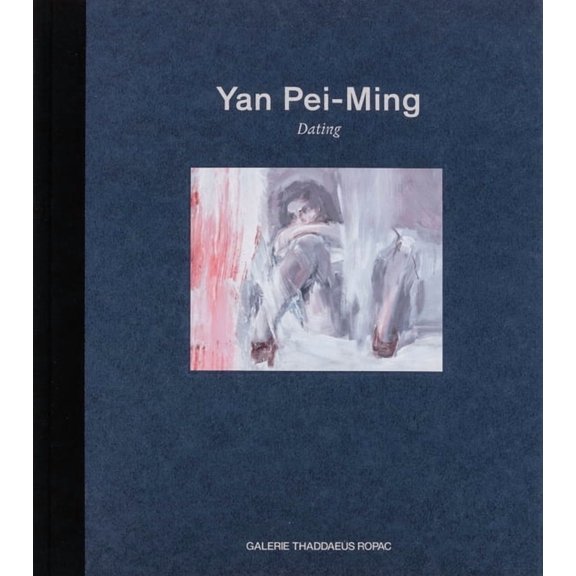Yan Pei-Ming: Dating, (Hardcover)