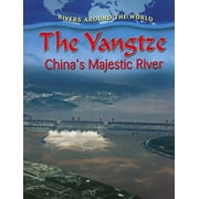 Yangtze : China's Majestic River