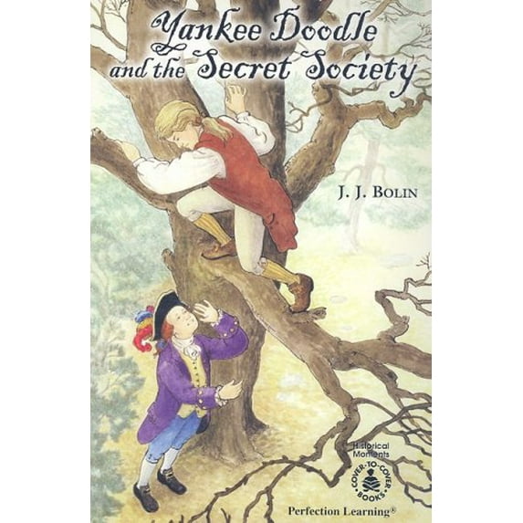 Pre-Owned Yankee Doodle and the Secret Society (Cover-To-Cover Chapter Books) (Paperback) 0789120062 9780789120069