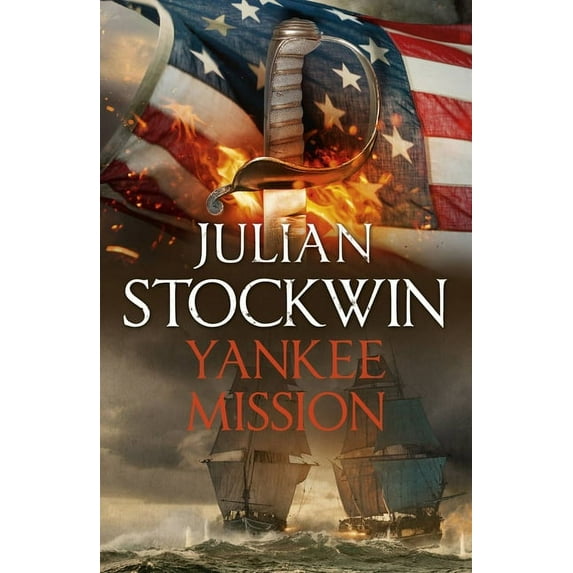 Yankee Mission: Thomas Kydd 25, (Paperback)