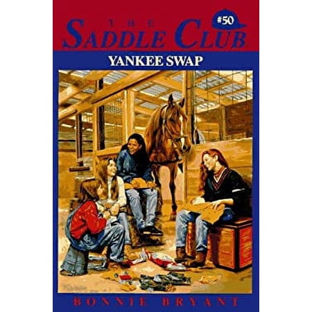 Pre-Owned Yankee Swap (Saddle Club #50) (Paperback) 0553482688 9780553482683