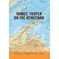 thumbnail image 1 of Yankee Yooper on the Keweenaw, 1 of 1
