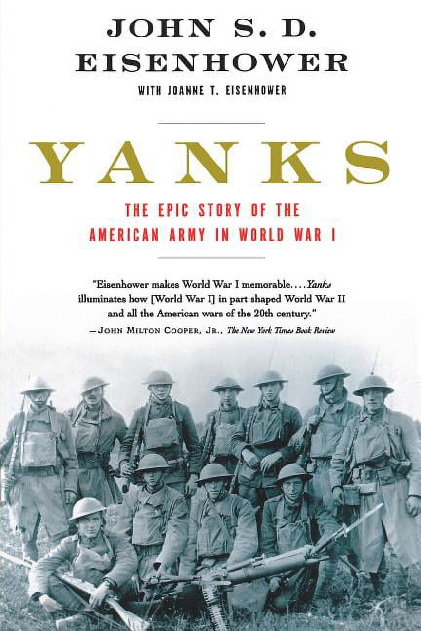 Yanks The Epic Story of the American Army in World War I (Paperback)