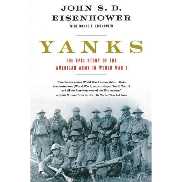 Yanks : The Epic Story of the American Army in World War I (Paperback)