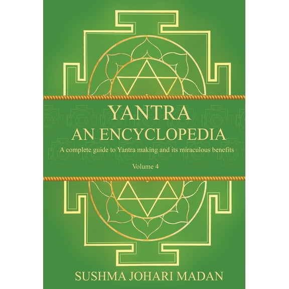 Yantra - An Encyclopedia - Volume 4, (Paperback)