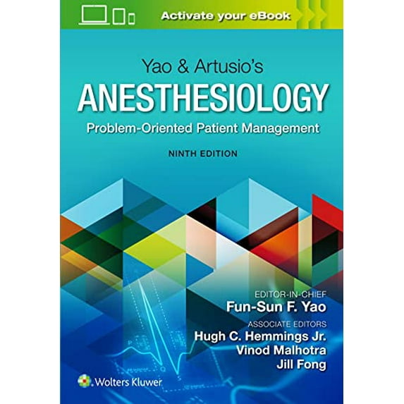 Pre-Owned Yao & Artusios Anesthesiology: Problem-Oriented Patient Management, 9781975120016, 1975120019, Hardcover, 9 edition