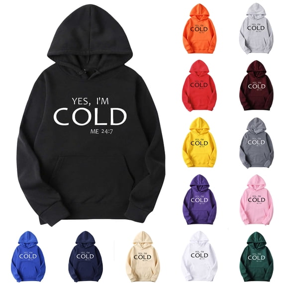 Yaoyar Yes I'm Cold Me 24 7 Sweatshirt Men Funny Quote Sarcastic Hoodie Winter Warm Pullover With Pocket For Freezing Weather