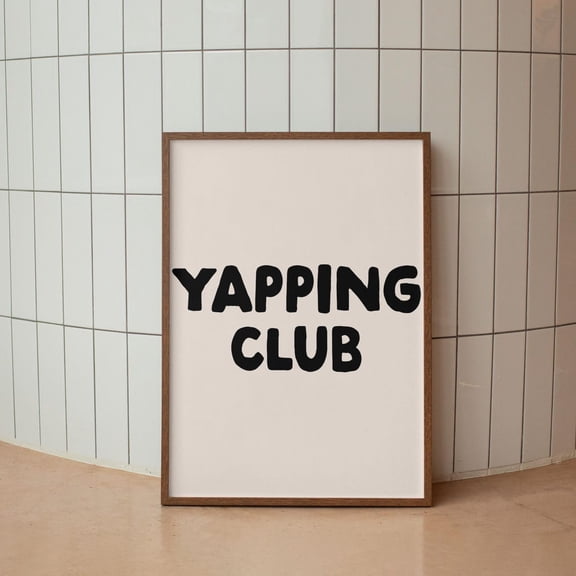 Yapping Club Art Poster, Neutral Hallway Poster, Entryway Decor, Hallway Decor, Typography Wall Art, Dorm Decor, Yapper Poster, Stretched Canvas Size 12x18 F03.1.15l314