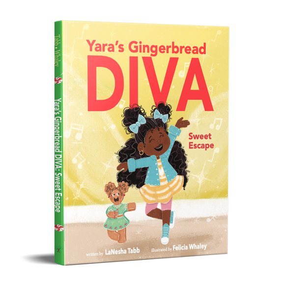 Yara's Gingerbread Diva: Sweet Escape, (Hardcover)