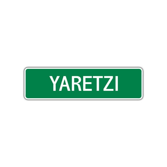 Yaretzi Girls Children Name Letter Printed Label Novelty Wall Plaque Decoration Indoor Outdoor Unique Aluminum Metal Sign 4"x13.5"