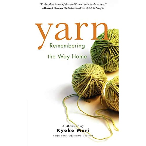 Pre-Owned Yarn: Remembering the Way Home (Paperback) 1934848638 9781934848630
