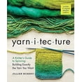 thumbnail image 1 of Pre-Owned Yarnitecture: A Knitter's Guide to Spinning: Building Exactly the Yarn You Want Hardcover, 1 of 1