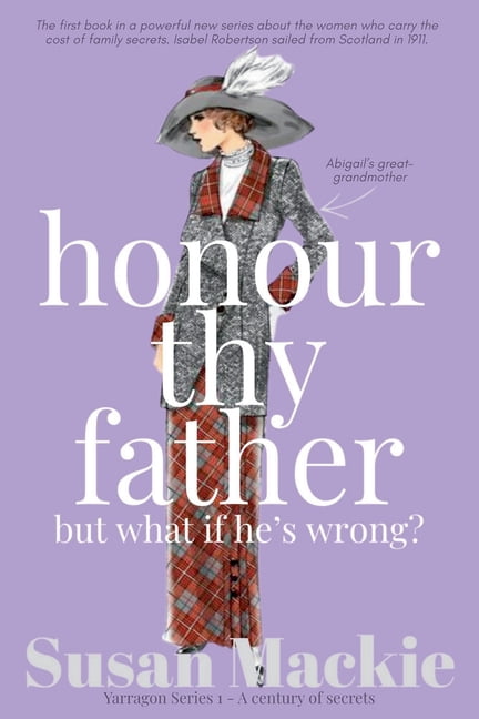 Yarragon Honour Thy Father, Book 1, (Paperback)