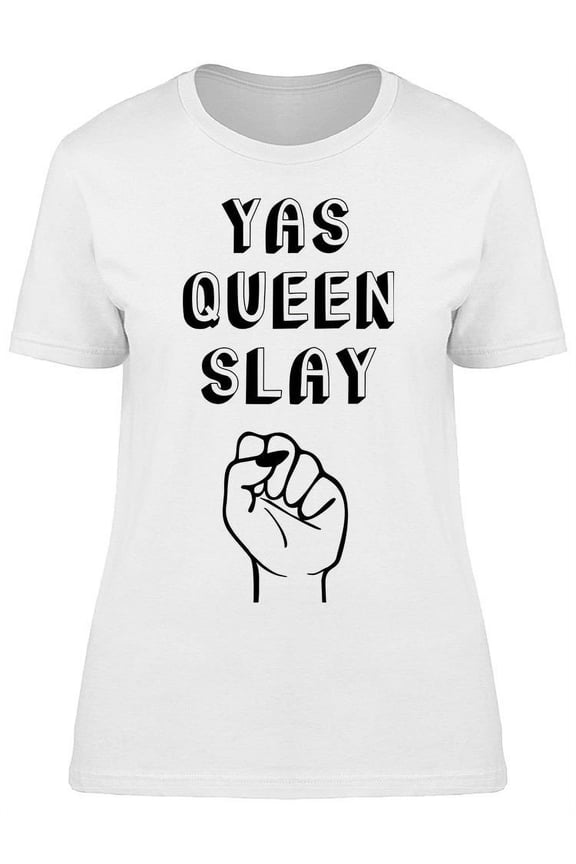 Yas Queen Slay Fist Power T-Shirt Women -Image by Shutterstock, Female x-Large