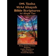 Yasha Ahayah Bible Scriptures Aleph Tav YASAT Study Bible 3rd Edition 2020 Hardcover