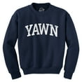 thumbnail image 1 of Yawn Crewneck Sweatshirt Funny Silly Sleepy Tired Exhaustion Joke Long Sleeve Sweater, 1 of 8