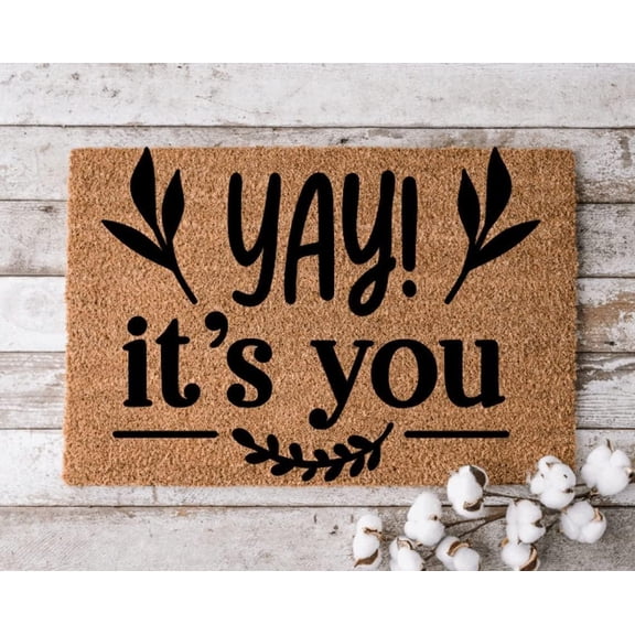 Yay! It's You Doormat Welcome Mat Door Mat Water Absorbent Moistureproof Door Mat Entrance Welcome Kitchen Mat 16x24 Inch