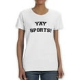 thumbnail image 1 of Yay Sports Women T-Shirt, Female Medium, 1 of 4