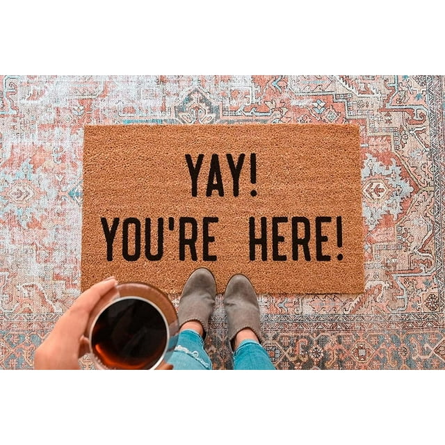 Yay You're Here Mat, Mat, Mat, Funny Mat, Housewarming
