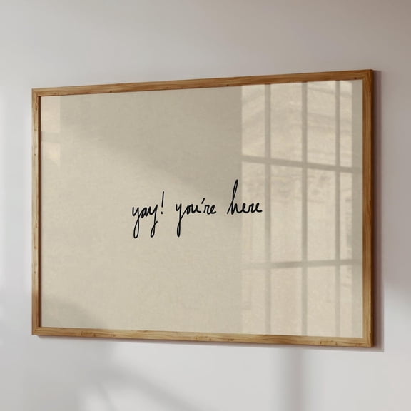 Yay You're Here Print: Entryway Wall Art, Guest Room Decor, Unframed Canvas 8x10in