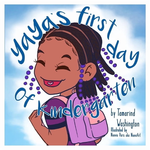 Yaya's World Yaya's First Day of Kindergarten, (Paperback)
