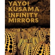 Yayoi Kusama Infinity Mirrors, Hardcover