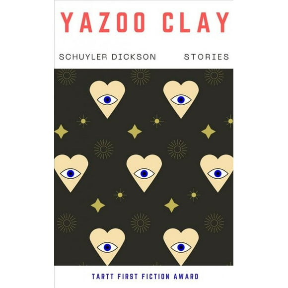 Yazoo Clay -- Schuyler Dixon