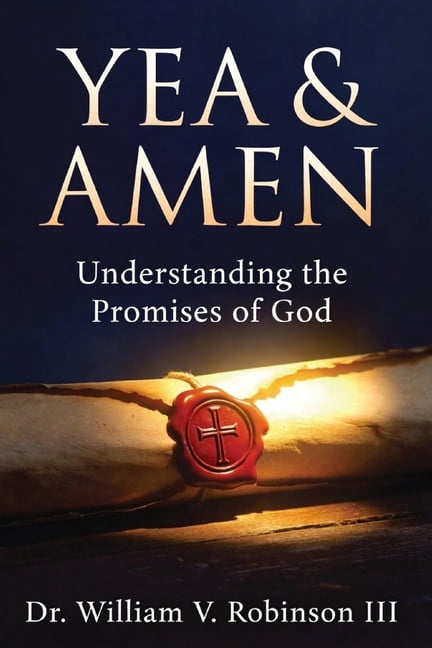 Foundations of Faith Yea & Amen: "Understanding the Promises of God", Book 5, (Paperback)