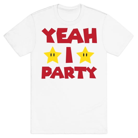 Yeah I Party Mario Parody Tee Shirt Sweatshirt Hoodie