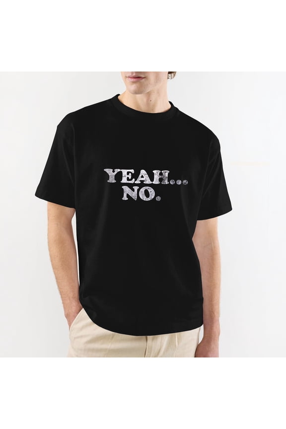 Yeah No Sarcastic Distressed Quote Black Cotton T-Shirt L