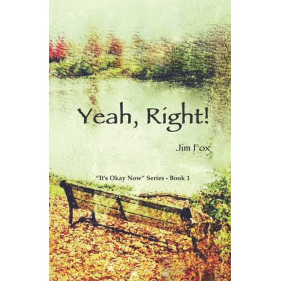 Pre-Owned Yeah, Right! (Its Okay Now) Paperback