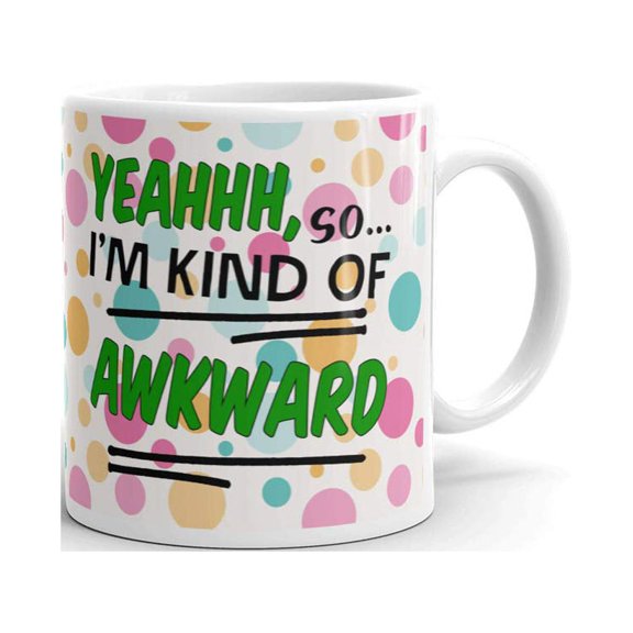 Yeah So I'm Kind of Awkward Introvert Coffee Tea Ceramic Mug Office Work Cup Gift 15oz
