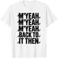 Yeah To It Then Trend Present Chit Fun Classic Theme Everyday Message ...