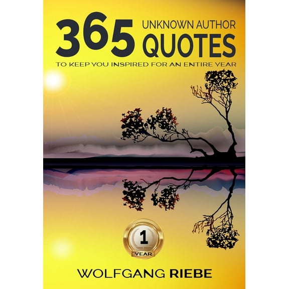Year 1 365 Quotes To Keep You Inspired For An Entire Year, (Paperback)