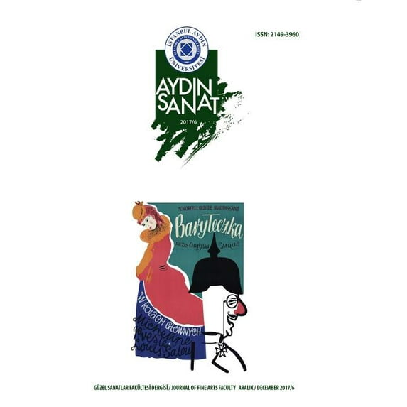 Year 3 Number 6 - December 2017 Istanbul Aydin University Journal of Fine Arts Faculty, Book 2017, (Paperback)