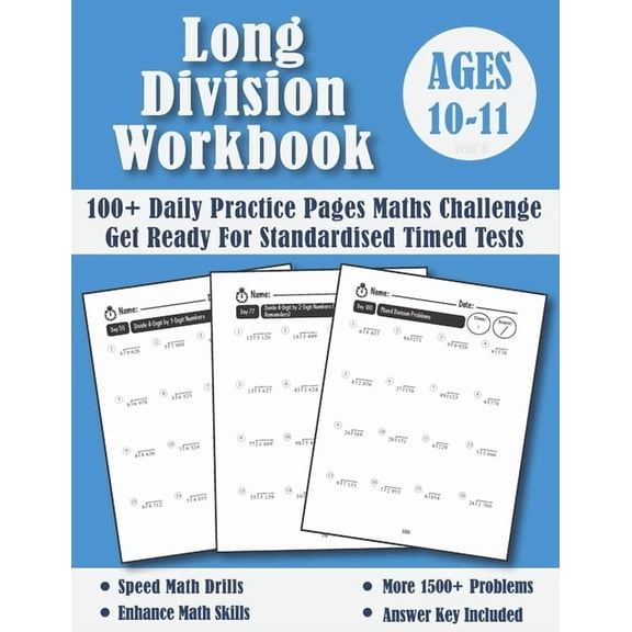 Year 6 Maths Workbook Long Division Workbook Year 6 - KS2: 100 Days of Practice Pages Timed Tests - Division With Remainders (Answers Included, Book 2, (Paperback)