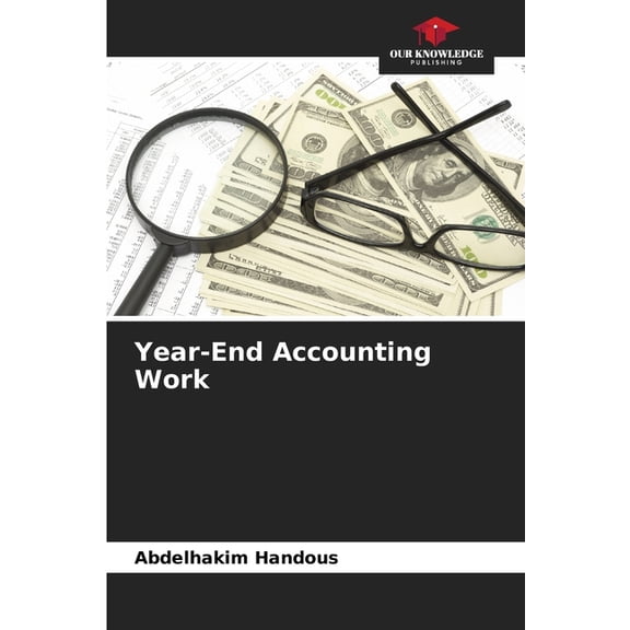 Year-End Accounting Work, (Paperback)