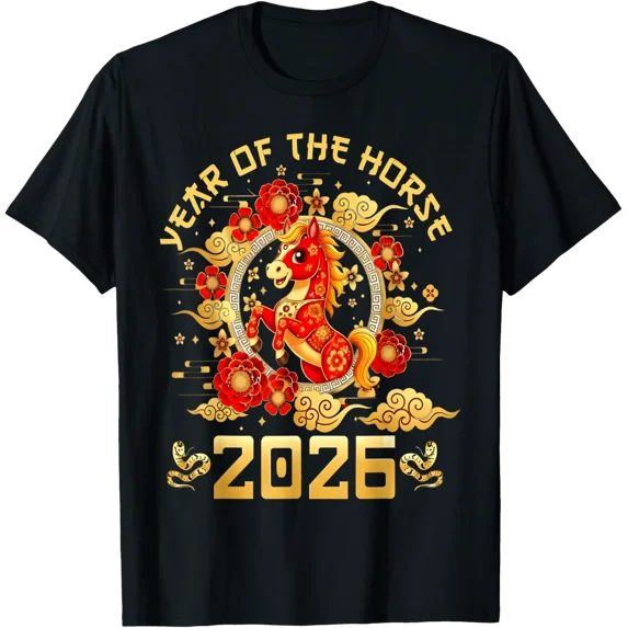 Year Of The Horse 2026 - Chinese New Year 2026 T-Shirt V1 All Size S-5Xl
