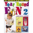 thumbnail image 1 of Pre-Owned Year 'Round Fun 2 : A Book for All Seasons (Paperback) 9780873419406, 1 of 1