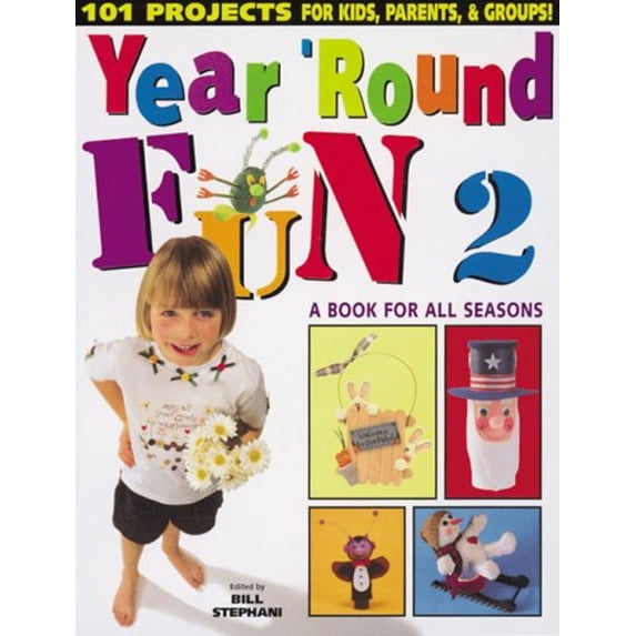 Pre-Owned Year 'Round Fun 2 : A Book for All Seasons (Paperback) 9780873419406