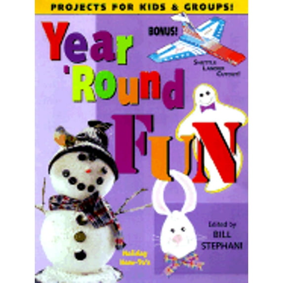 Pre-Owned Year 'Round Fun (Paperback) by Bill Stephani