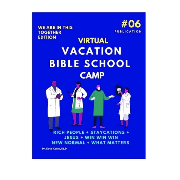 Year-Round Virtual Vacation Bible School Camps: Virtual Vacation Bible School Camp Publication 6 : We Are In This Together (Series #5) (Paperback)