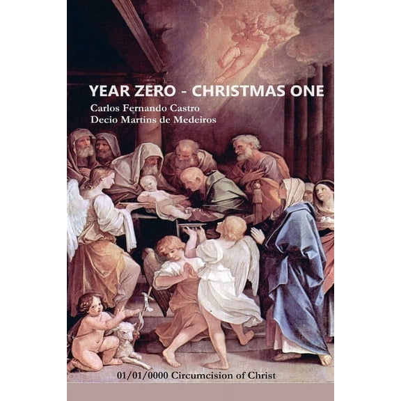 Year Zero - Christmas One, (Paperback)
