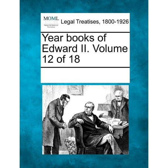 Year books of Edward II. Volume 12 of 18 (Paperback)