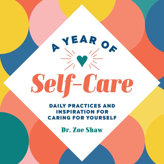 Pre-Owned A Year of Self-Care: Daily Practices and Inspiration for Caring for Yourself (Paperback) 1648765092 9781648765094