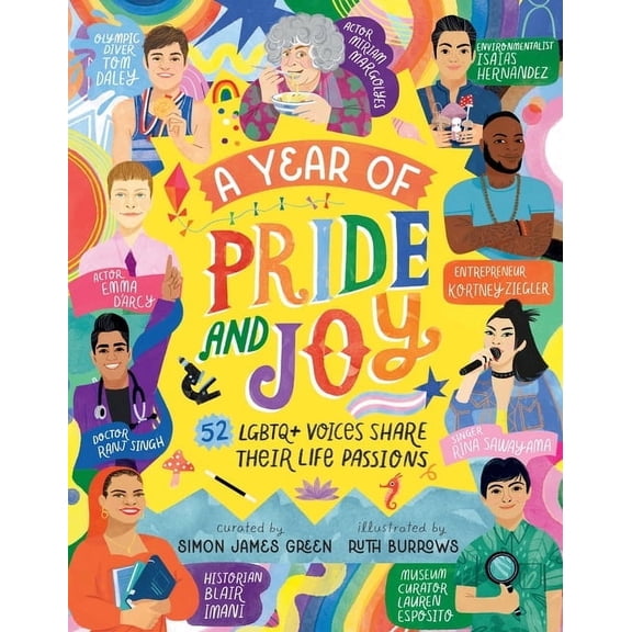 Year of Joy A Year of Pride and Joy: LGBTQ+ Voices Share Their Life Passions, (Hardcover)