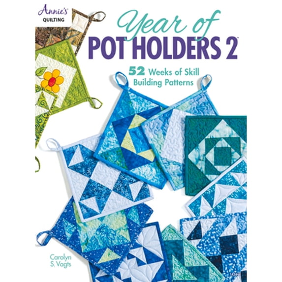 Pre-Owned Year of Pot Holders 2 (Paperback) 164025062X 9781640250628