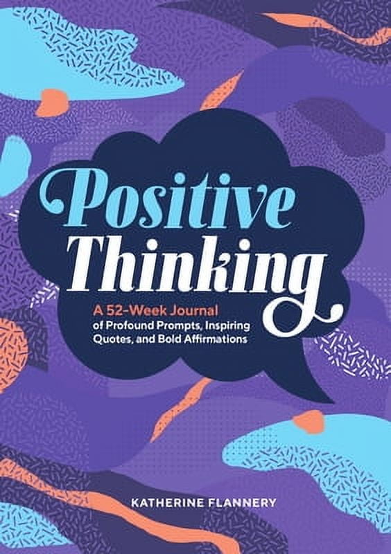 KATHERINE FLANNERY Year of Reflections Journal: Positive Thinking: A 52-Week Journal of Profound Prompts, Inspiring Quotes, and Bold Affirmations (Paperback)