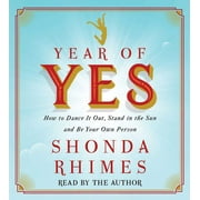 Year of Yes How to Dance It Out, Stand In the Sun and Be Your Own Person CD-Audio
