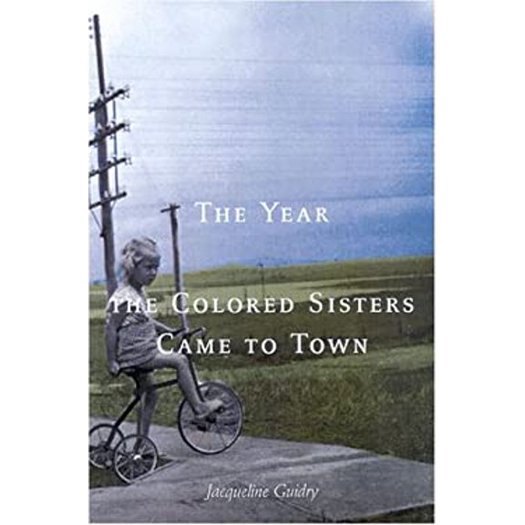 Pre-Owned Year the Colored Sisters Came to Town (Hardcover) 1566492009 9781566492003